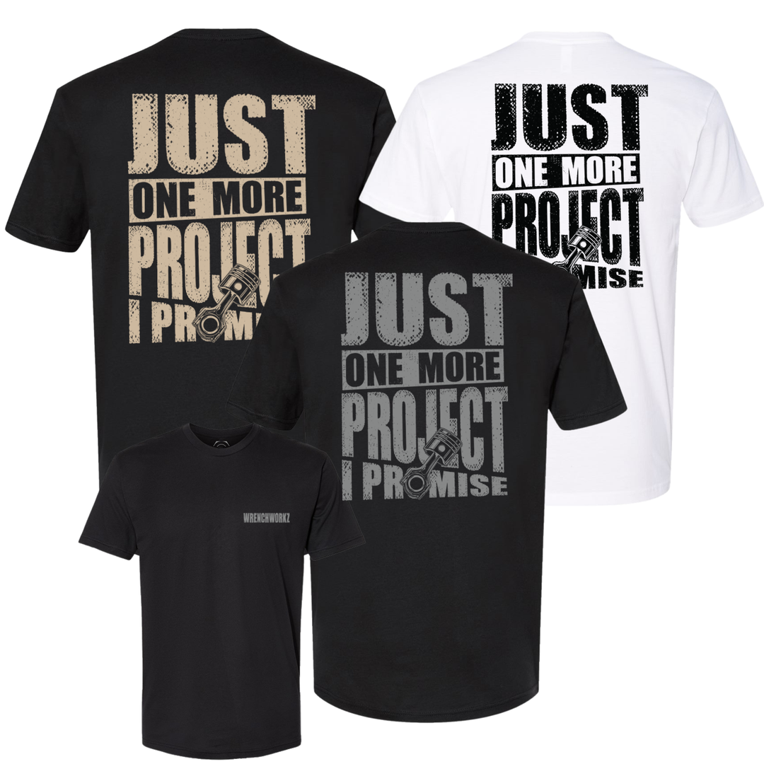 Just One More Project , Promise