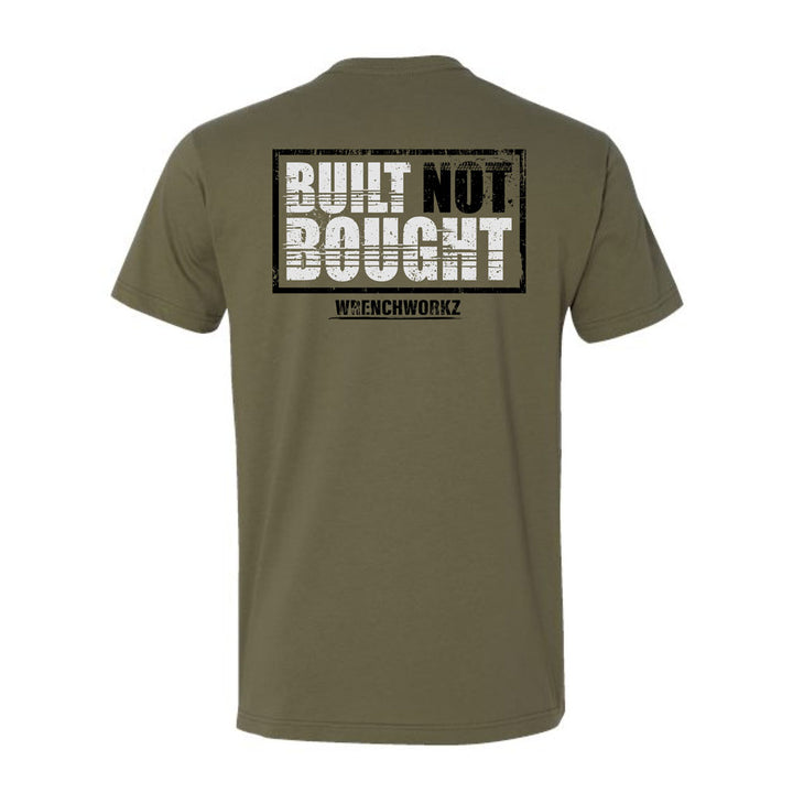 Built Not Bought T-shirts