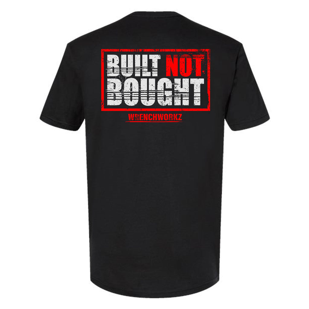 Built Not Bought T-shirts