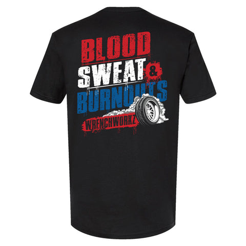 Blood Sweat & Burnouts T-shirt